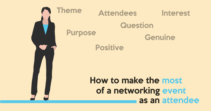 How to make the most of a networking event as an attendee