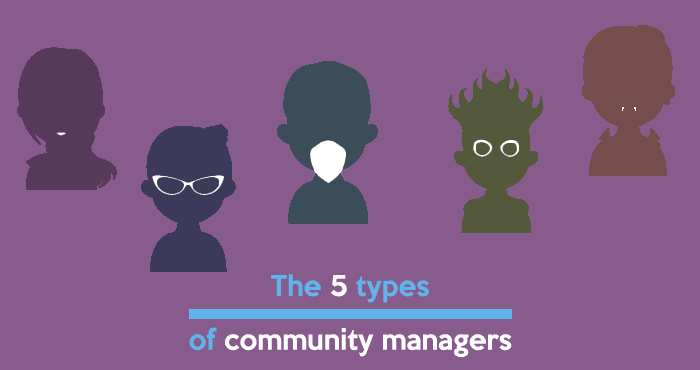 The 5 types of community managers today